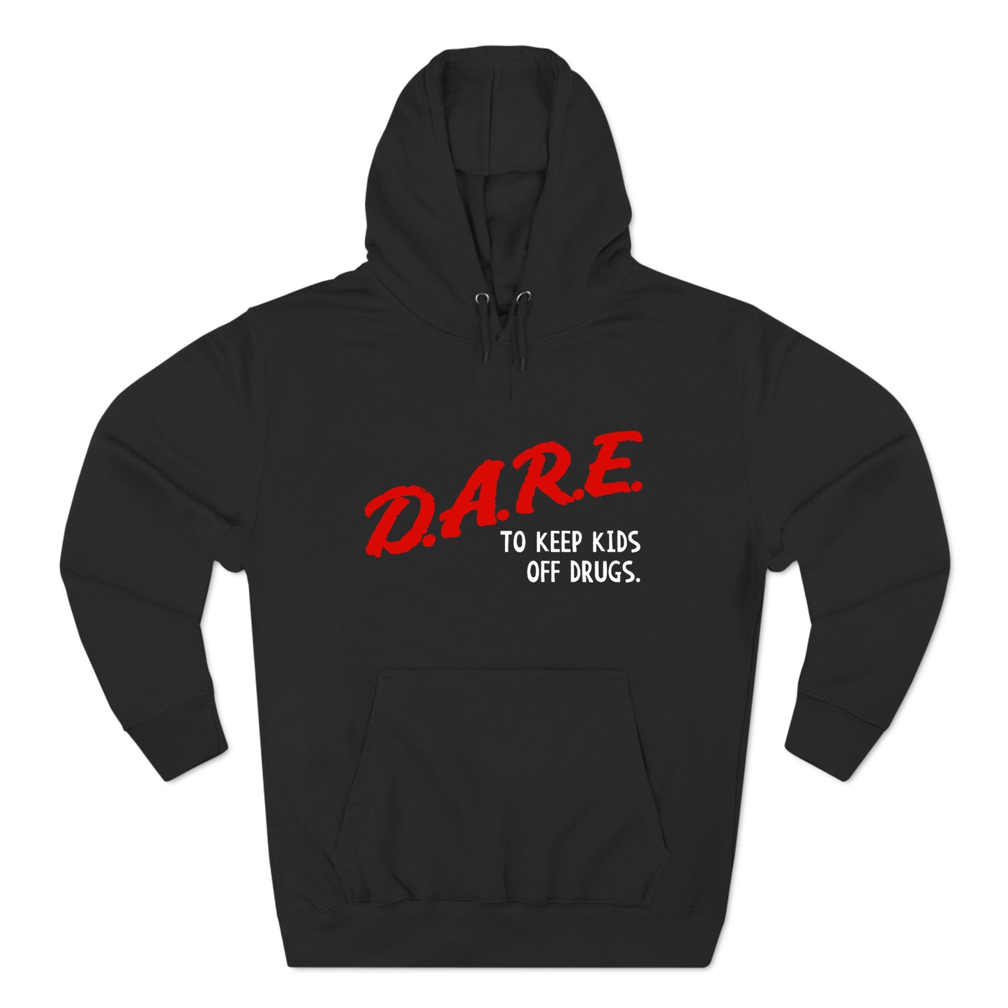 DARE To Keep Kids Off Drugs Logo Slogans Black Hoodie Sweatshirt Size S to 3XL