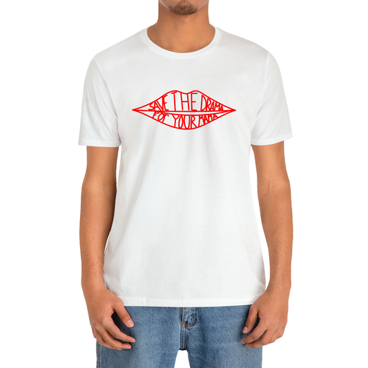 Save The Drama for Your Mama Logo T-Shirt Size S to 3XL